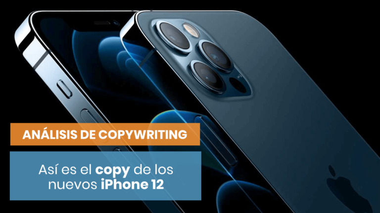 ¿Cómo es el copy de los nuevos iPhone de Apple? - Análisis de copywriting