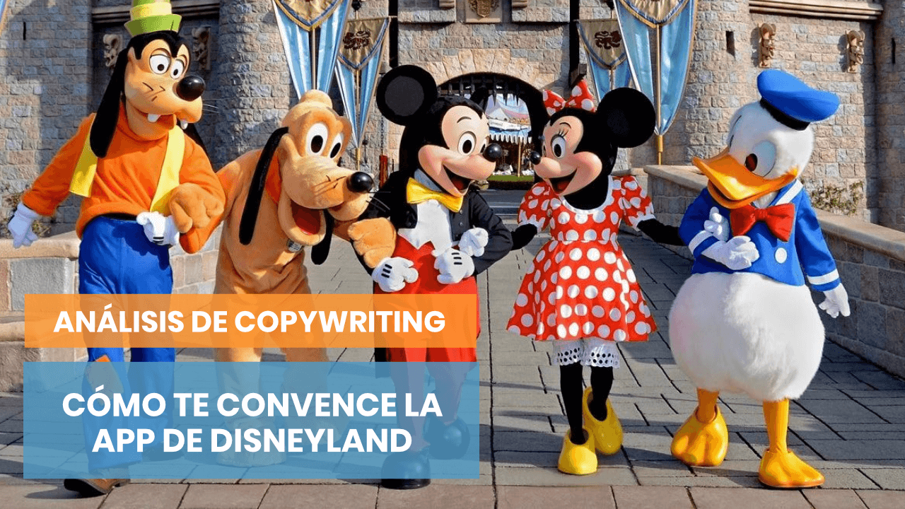 ¿Qué puedes aprender del copy de la app de Disney Land 