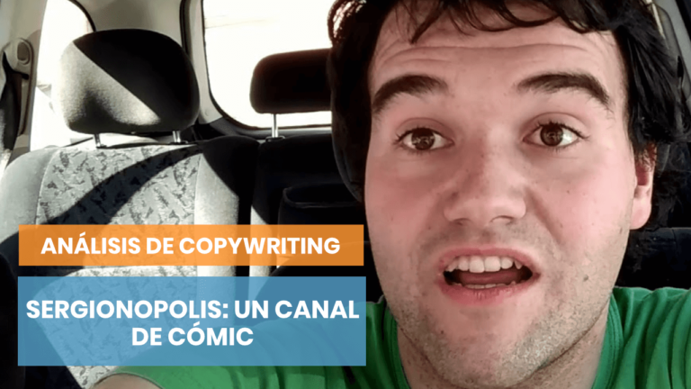 Análisis de copywriting: Sergionopolis, un canal de cómics