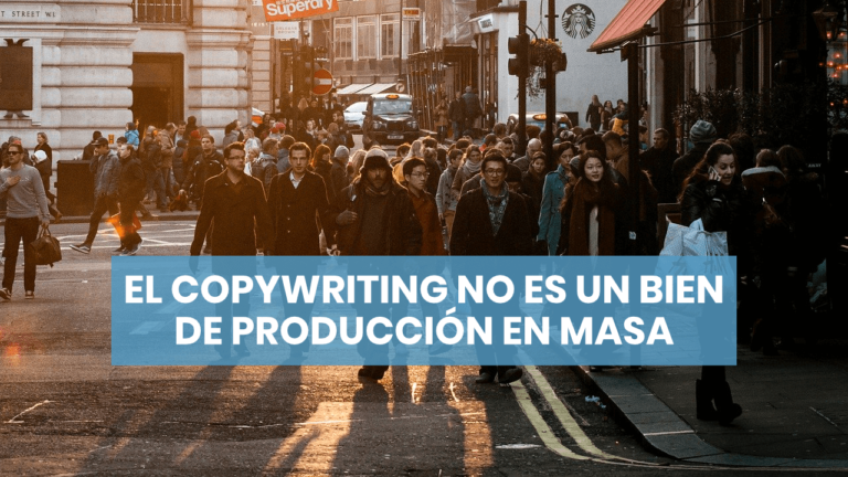 El copywriting no es un bien de producci贸n en masa
