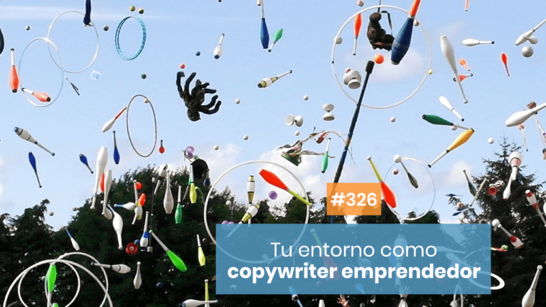 Copymelo #326: El entorno del copywriter emprendedor