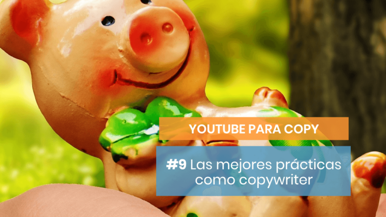 YouTube para Copywriters #9: Buenas y malas pr谩cticas