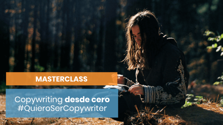 [Masterclass] Copywriting desde cero: cómo ser copywriter