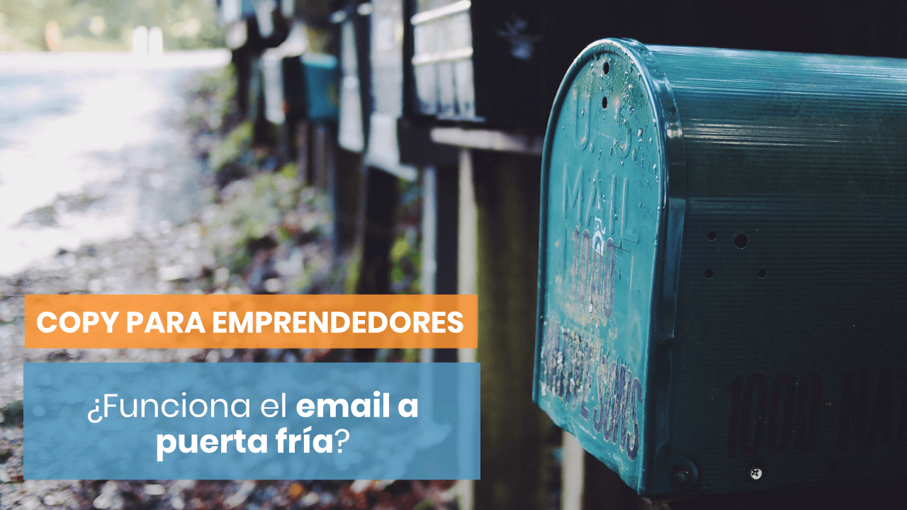 ¿Funciona el email marketing a puerta fría? Copymelo
