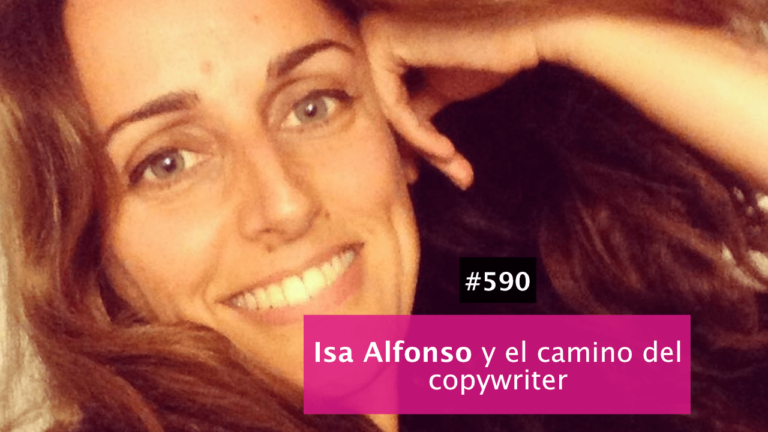 📍 El camino del copywriter (con Isa Alfonso)