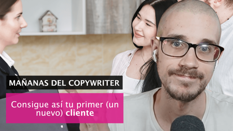 Cómo conseguir tu primer (o nuevo) cliente como copywriter