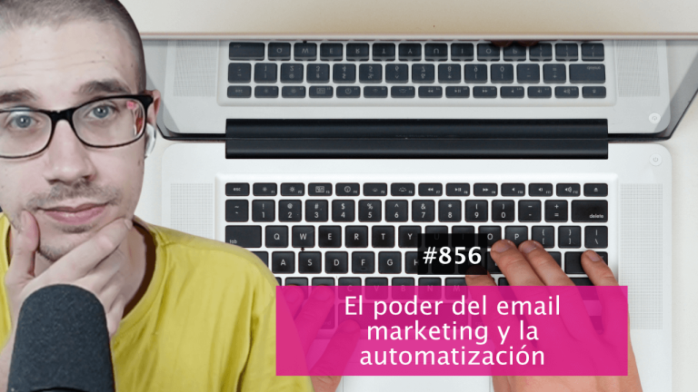 Cómo utilizar el email y las automatizaciones para vender más